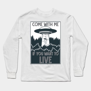 Come with Me Long Sleeve T-Shirt